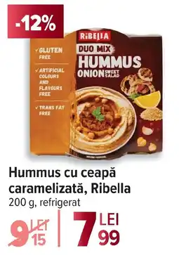 Carrefour Hummus cu ceapă caramelizată, Ribella Ofertă