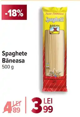 Carrefour Spaghete Băneasa Ofertă