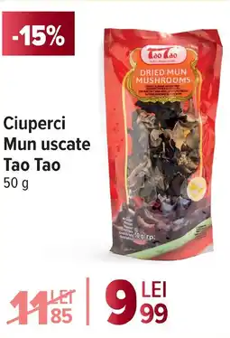 Carrefour Ciuperci Mun uscate Tao Tao Ofertă