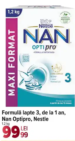 Carrefour Formulă lapte 3, de la 1 an, Nan Optipro, Nestle Ofertă