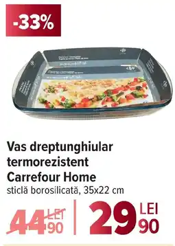 Carrefour Vas dreptunghiular termorezistent Carrefour Home Ofertă