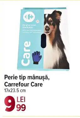 Carrefour Perie tip mânuşă, Carrefour Care Ofertă