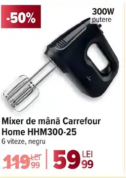 Carrefour Mixer de mână Carrefour Home HHM300-25 Ofertă