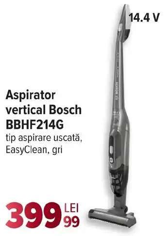 Carrefour Aspirator vertical Bosch BBHF214G Ofertă