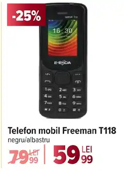 Carrefour Telefon mobil Freeman T118 Ofertă