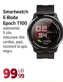 Carrefour Smartwatch E-Boda Epoch T100 Ofertă