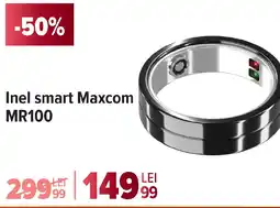 Carrefour Inel smart Maxcom MR100 Ofertă
