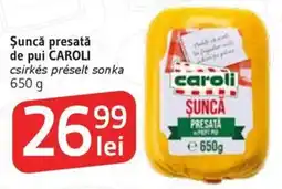 Supeco Şuncă presată de pui CAROLI Ofertă