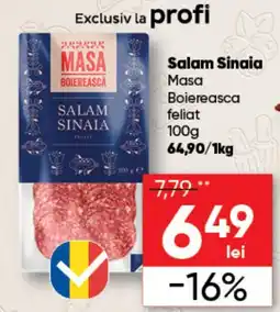 PROFI Salam Sinaia Masa Boiereasca feliat Ofertă