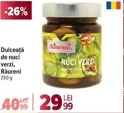 Carrefour Market Dulceaţă de nuci verzi, Râureni Ofertă