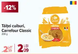 Carrefour Market Tăiţei cuiburi, Carrefour Classic Ofertă