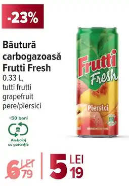 Carrefour Market Băutură carbogazoasă Frutti Fresh Ofertă