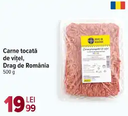 Carrefour Market Carne tocată de vițel, Drag de România Ofertă