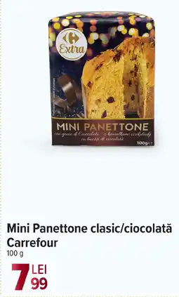 Carrefour Market Mini Panettone clasic/ciocolată Carrefour Ofertă