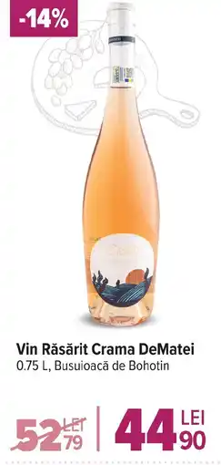 Carrefour Market Vin Răsărit Crama DeMatei Ofertă
