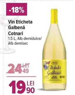 Carrefour Market Vin Eticheta Galbenă Cotnari Ofertă