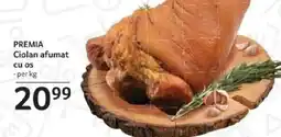Selgros PREMIA Ciolan afumat cu os Ofertă