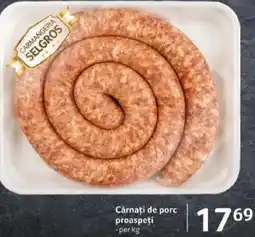 Selgros Cârnaţi de porc proaspeți Ofertă