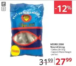 Selgros NEGRO 2000 Stavrid întreg Ofertă