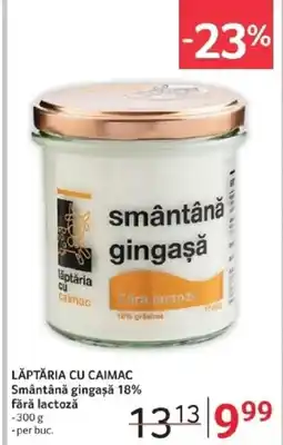Selgros LĂPTĂRIA CU CAIMAC Smântână gingaşă 18% fără lactozǎ Ofertă