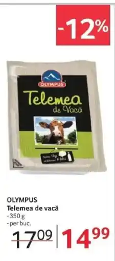 Selgros OLYMPUS Telemea de vacǎ Ofertă