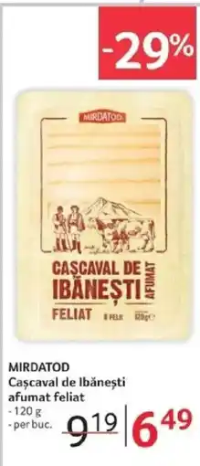 Selgros MIRDATOD Cascaval de Ibăneşti afumat feliat Ofertă