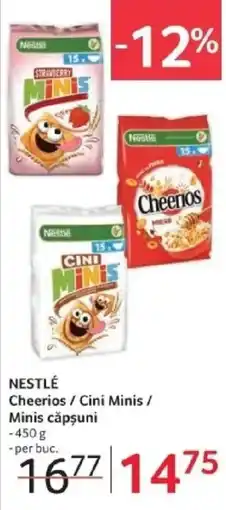 Selgros NESTLÉ Cheerios / Cini Minis / Minis căpşuni Ofertă