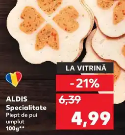 Kaufland ALDIS Specialitate Piept de pui umplut Ofertă