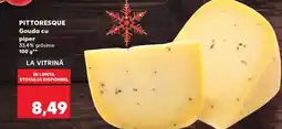 Kaufland PITTORESQUE Gouda cu piper Ofertă