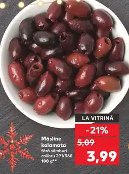 Kaufland Măsline kalamata Ofertă