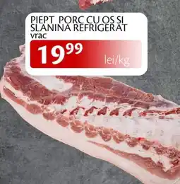 Unicarm Piept porc cu os si slanina refrigerat Ofertă