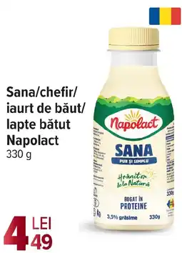 Carrefour Market Sana/chefir/ iaurt de băut/ lapte bătut Napolact Ofertă