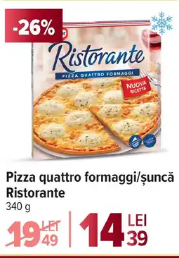 Carrefour Market Pizza quattro formaggi/șuncă Ristorante Ofertă