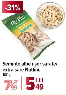 Carrefour Market Semințe albe uşor sărate/ extra sare Nutline Ofertă