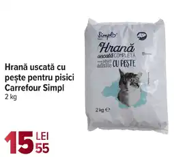 Carrefour Market Hrană uscată cu peşte pentru pisici Carrefour Simpl Ofertă