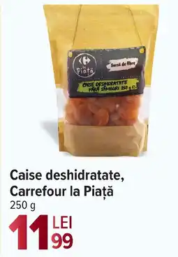 Carrefour Market Caise deshidratate, Carrefour la Piață Ofertă