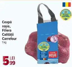 Carrefour Market Ceapă roşie, Filiera Calităţii Carrefour Ofertă