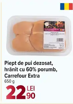 Carrefour Market Piept de pui dezosat, hrănit cu 60% porumb, Carrefour Extra Ofertă