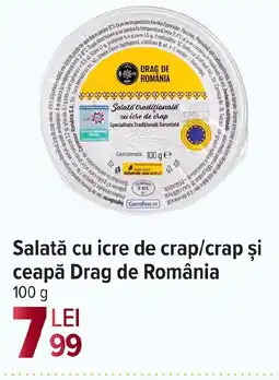 Carrefour Market Salată cu icre de crap/crap şi ceapă Drag de România Ofertă