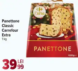 Carrefour Market Panettone Classic Carrefour Extra Ofertă