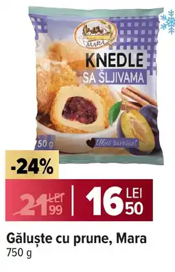 Carrefour Market Găluşte cu prune, Mara Ofertă