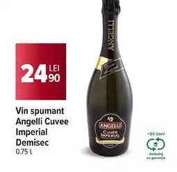 Carrefour Market Vin spumant Angelli Cuvee Imperial Demisec Ofertă