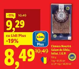 Lidl Cămara Noastră Salam de Sibiu, feliat, I.G.P. Ofertă