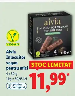 Lidl Aivia Înlocuitor vegan pentru mici Ofertă