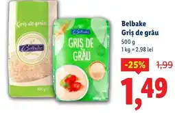 Lidl Belbake Griş de grâu Ofertă