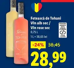 Lidl Fetească de Tohani Vin alb sec/ Vin rose sec Ofertă