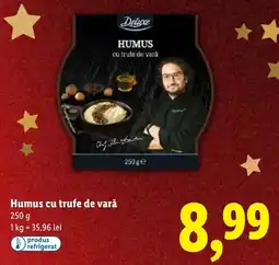 Lidl Deluxe Humus cu trufe de vară Ofertă