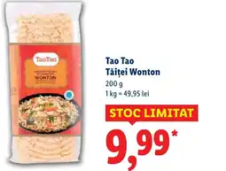 Lidl Tao Tao Tăiţei Wonton Ofertă