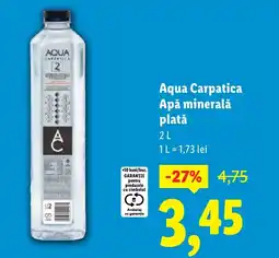 Lidl Aqua Carpatica Apă minerală plată Ofertă