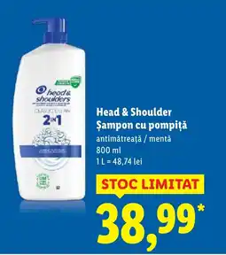 Lidl Head & Shoulder Şampon cu pompiţă antimǎtreață / mentă Ofertă